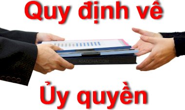 Những trường hợp, công việc không được ủy quyền